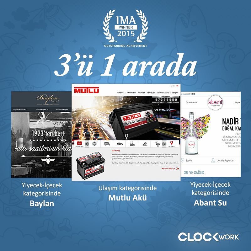 2015 IMA Üstün Başarı: Baylan, Mutlu Akü ve Abant Su siteleri; Clockwork.